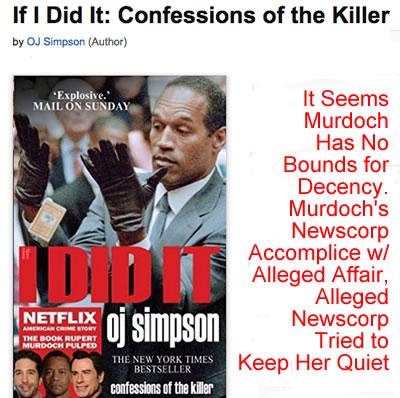 rupert murdoch oj simpson book murdoch pays giuliani's wife judith regan harper collins corrupt fake news murdoch fox news ny post wsj