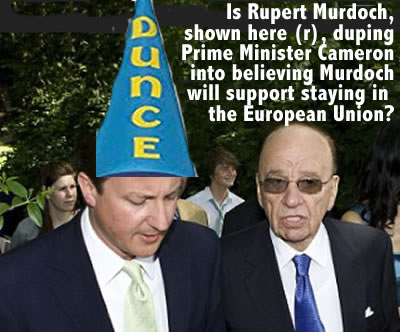 david cameron deceived by newscorp propagandist murdoch